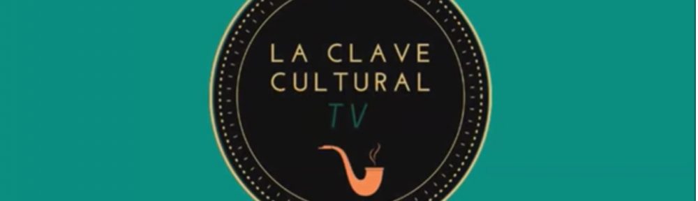 LA CLAVE CULTURAL TV