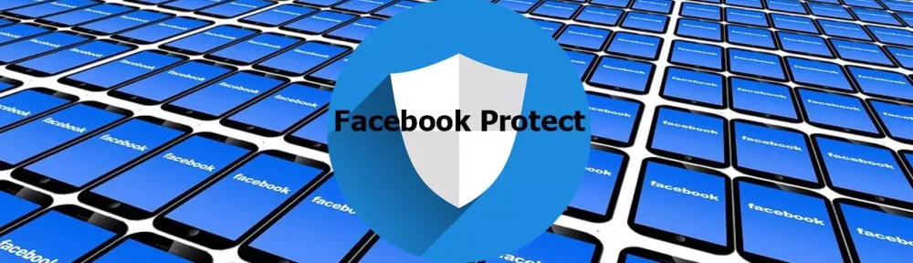 FACEBOOK PROTECT