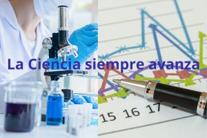 La Ciencia siempre avanza