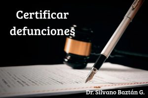 Certificar defunciones